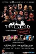 Watch The Untold Story of Detroit Hip Hop M4ufreemovies