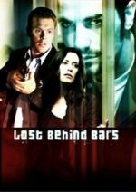Watch Lost Behind Bars M4ufreemovies