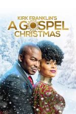 Watch Kirk Franklin\'s A Gospel Christmas M4ufreemovies
