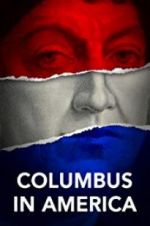 Watch Columbus in America M4ufreemovies
