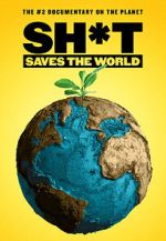 Watch Sh*t Saves the World M4ufreemovies