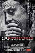Watch The Newspaperman: The Life and Times of Ben Bradlee M4ufreemovies