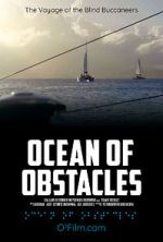 Watch Ocean of Obstacles M4ufreemovies
