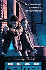Watch Dead Center M4ufreemovies