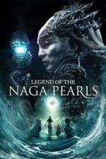 Watch Legend of the Naga Pearls M4ufreemovies