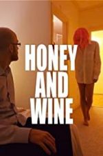 Watch Honey and Wine M4ufreemovies