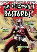 Watch Die You Zombie Bastards! M4ufreemovies