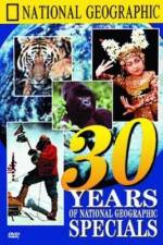 Watch 30 Years of National Geographic Specials M4ufreemovies