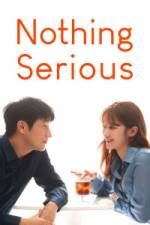 Watch Nothing Serious M4ufreemovies