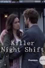 Watch Killer Night Shift M4ufreemovies