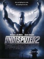 Watch Undisputed 2: Last Man Standing M4ufreemovies