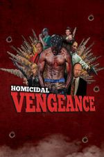 Watch Homicidal Vengeance M4ufreemovies