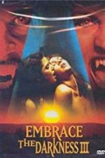 Watch Embrace the Darkness 3 M4ufreemovies