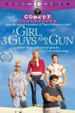 Watch A Girl Three Guys and a Gun M4ufreemovies
