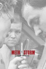 Watch Meth Storm M4ufreemovies