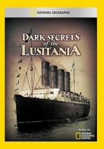 Watch Dark Secrets of the Lusitania M4ufreemovies
