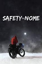 Watch Safety to Nome M4ufreemovies