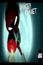 Watch Danger Planet M4ufreemovies