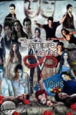 Watch The Vampire Diaries: Forever Yours M4ufreemovies