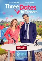 Watch Three Dates to Forever M4ufreemovies