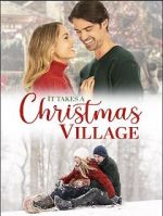 Watch It Takes a Christmas Village M4ufreemovies