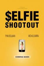 Watch $elfie Shootout M4ufreemovies