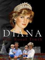 Watch Diana: The Royal Truth M4ufreemovies