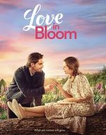 Watch Love in Bloom M4ufreemovies
