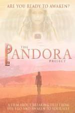 Watch The Pandora Project Are You Ready to Awaken M4ufreemovies