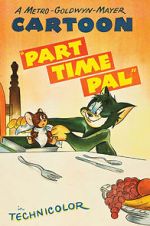 Watch Part Time Pal M4ufreemovies