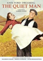 Watch Dreaming the Quiet Man M4ufreemovies
