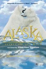 Watch Alaska: Spirit of the Wild M4ufreemovies