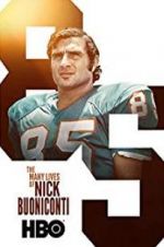 Watch The Many Lives of Nick Buoniconti M4ufreemovies