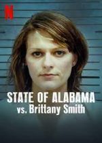 Watch State of Alabama vs. Brittany Smith M4ufreemovies