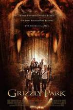 Watch Grizzly Park M4ufreemovies