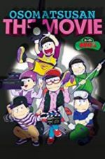 Watch Mr. Osomatsu the Movie M4ufreemovies