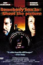 Watch Somebody Has to Shoot the Picture M4ufreemovies