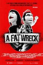 Watch A Fat Wreck M4ufreemovies