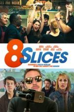 Watch 8 Slices M4ufreemovies