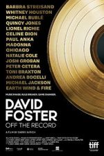 Watch David Foster: Off the Record M4ufreemovies