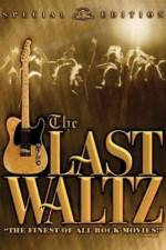 Watch The Last Waltz M4ufreemovies
