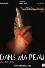 Watch Dans ma peau M4ufreemovies