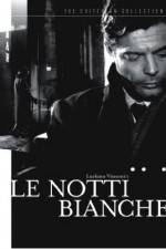 Watch Le notti bianche M4ufreemovies