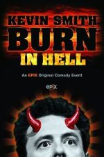 Watch Kevin Smith: Burn in Hell (TV Special 2012) M4ufreemovies