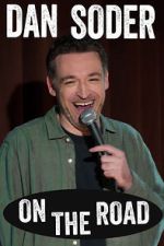 Watch Dan Soder: On the Road (TV Special 2024) M4ufreemovies