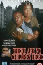 Watch There Are No Children Here M4ufreemovies