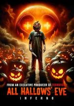 Watch All Hallows\' Eve: Inferno M4ufreemovies