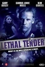 Watch Lethal Tender M4ufreemovies