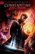 Watch Constantine: City of Demons - The Movie M4ufreemovies
