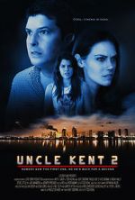 Watch Uncle Kent 2 M4ufreemovies